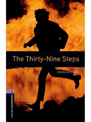 cover image of The Thirty-Nine Steps  (Oxford Bookworms Series Stage 4): 本編